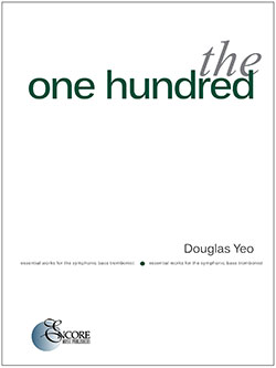 The One Hundred: Essential Works for the Symphonic Bass Trombonist