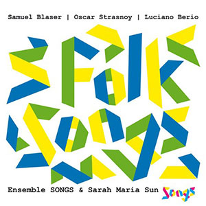 Folksongs by Ensemble SONGS & Sarah Maria Sun: A Review