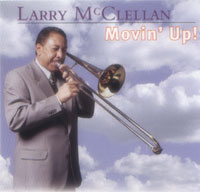 Larry McClellan: Movin' Up